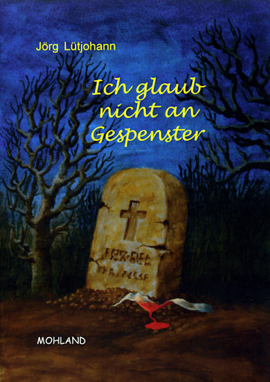 'Ich glaub nicht an  Gespenster' Cover